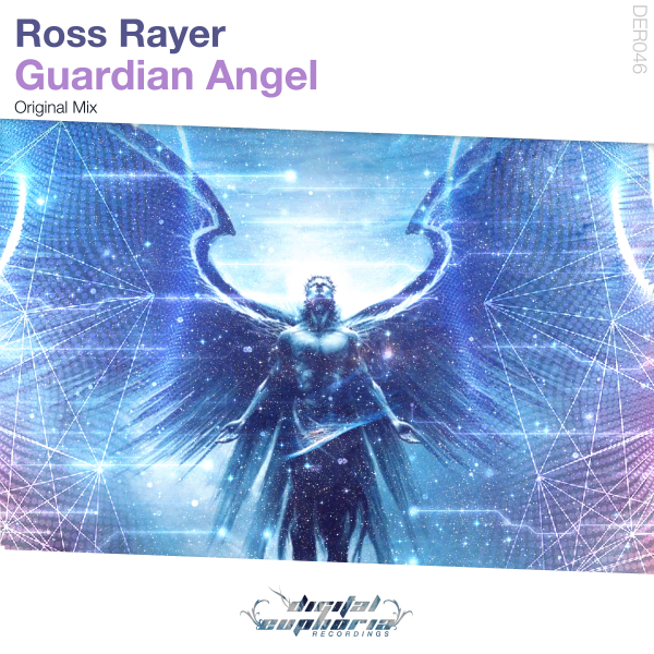 Ross Rayer presents Guardian Angel on Digital Euphoria Recordings