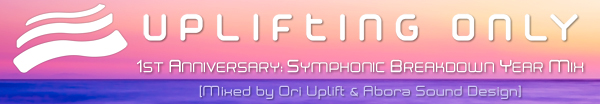 Various Artists presents Uplifting Only mixed by Ori Uplift and Abora Sound Design - First Symphonic Breakdown Year Mix on Abora Recordings