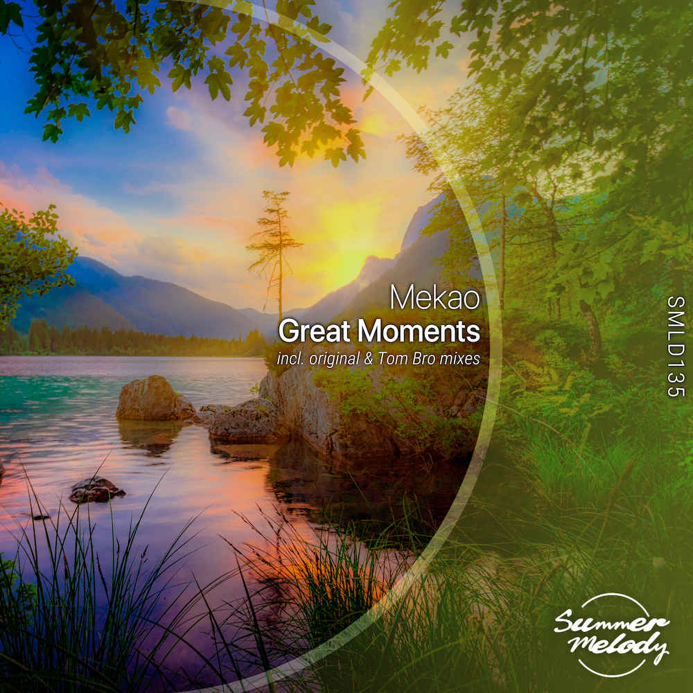 Mekao presents Great Moments on Summer Melody Records