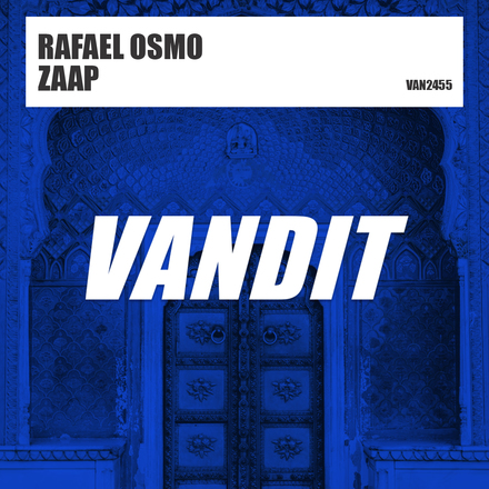 Rafael Osmo presents Zaap on Vandit Records