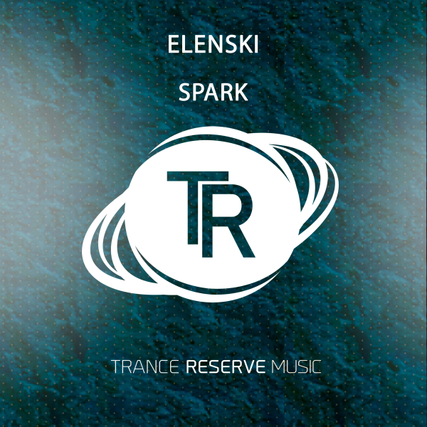 Elenski presents Spark on Trance Reserve Music
