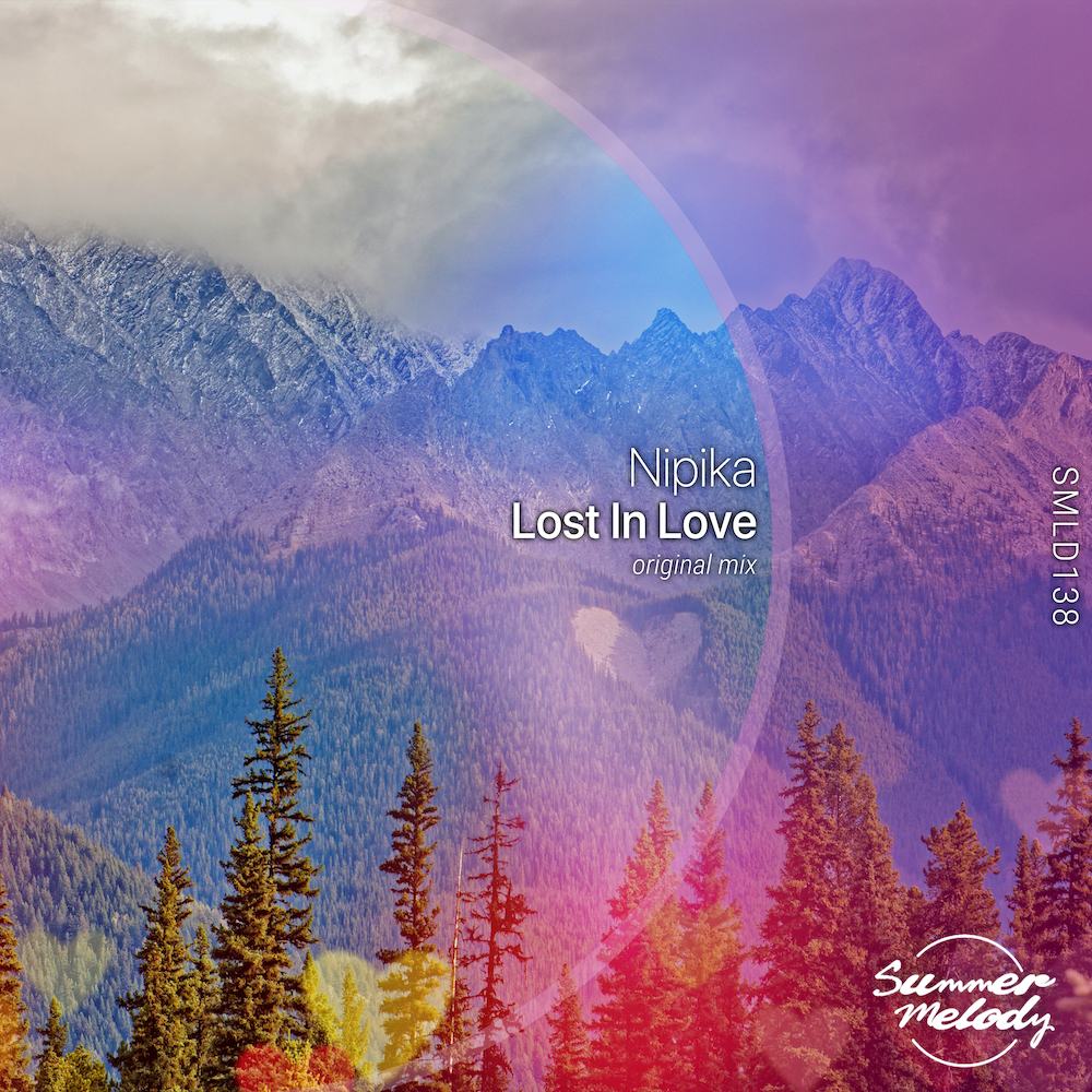 Nipika presents Lost In Love on Summer Melody Records