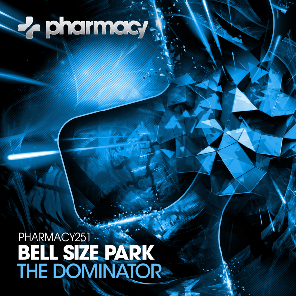Bell Size Park presents The Dominator on Pharmacy Music