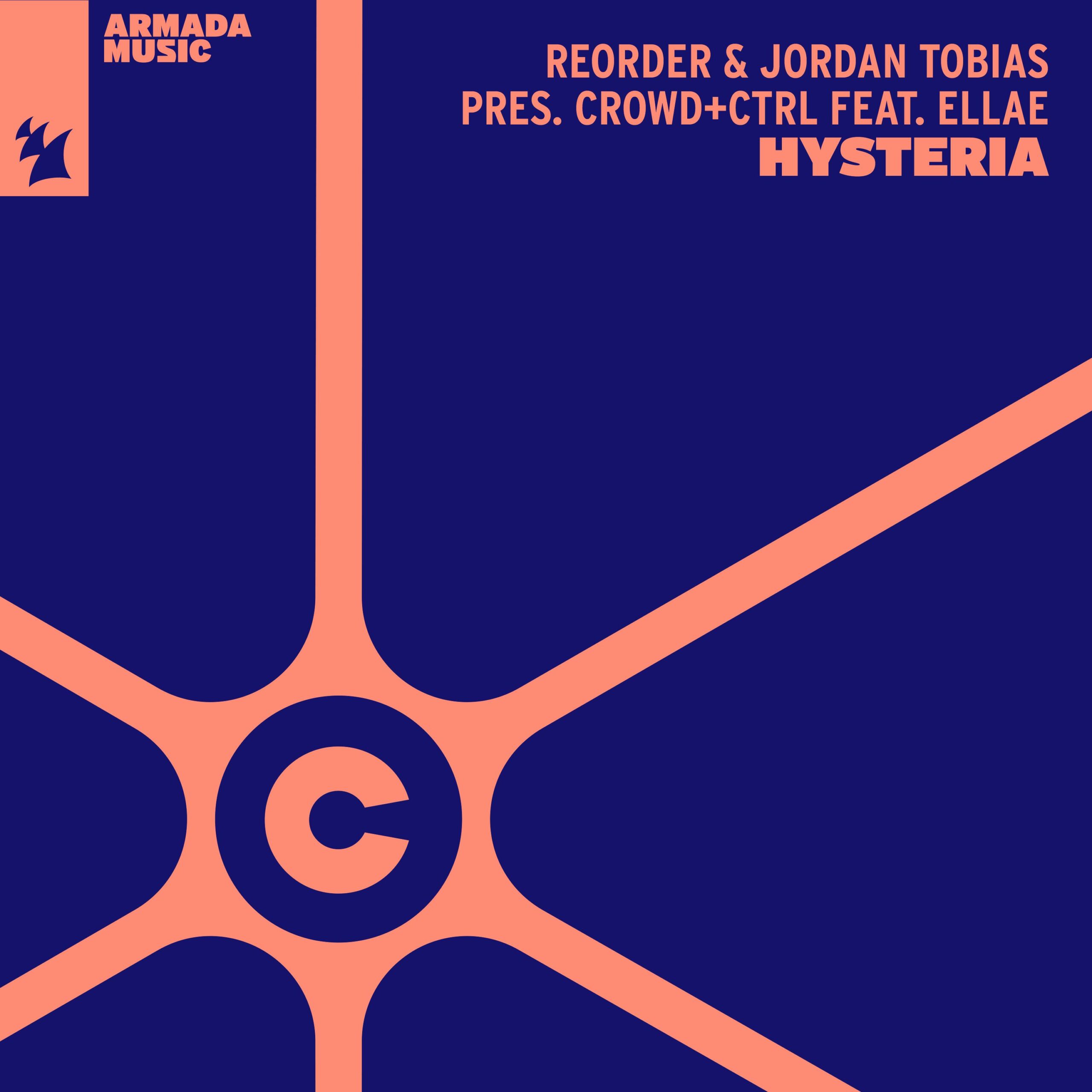 ReOrder and Jordan Tobias pres. Crowd+Ctrl feat. Ellae presents Hysteria on Captivating