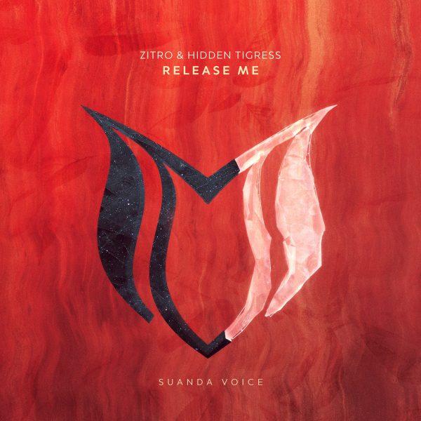 Zitro and Hidden Tigress presents Release Me on Suanda Music