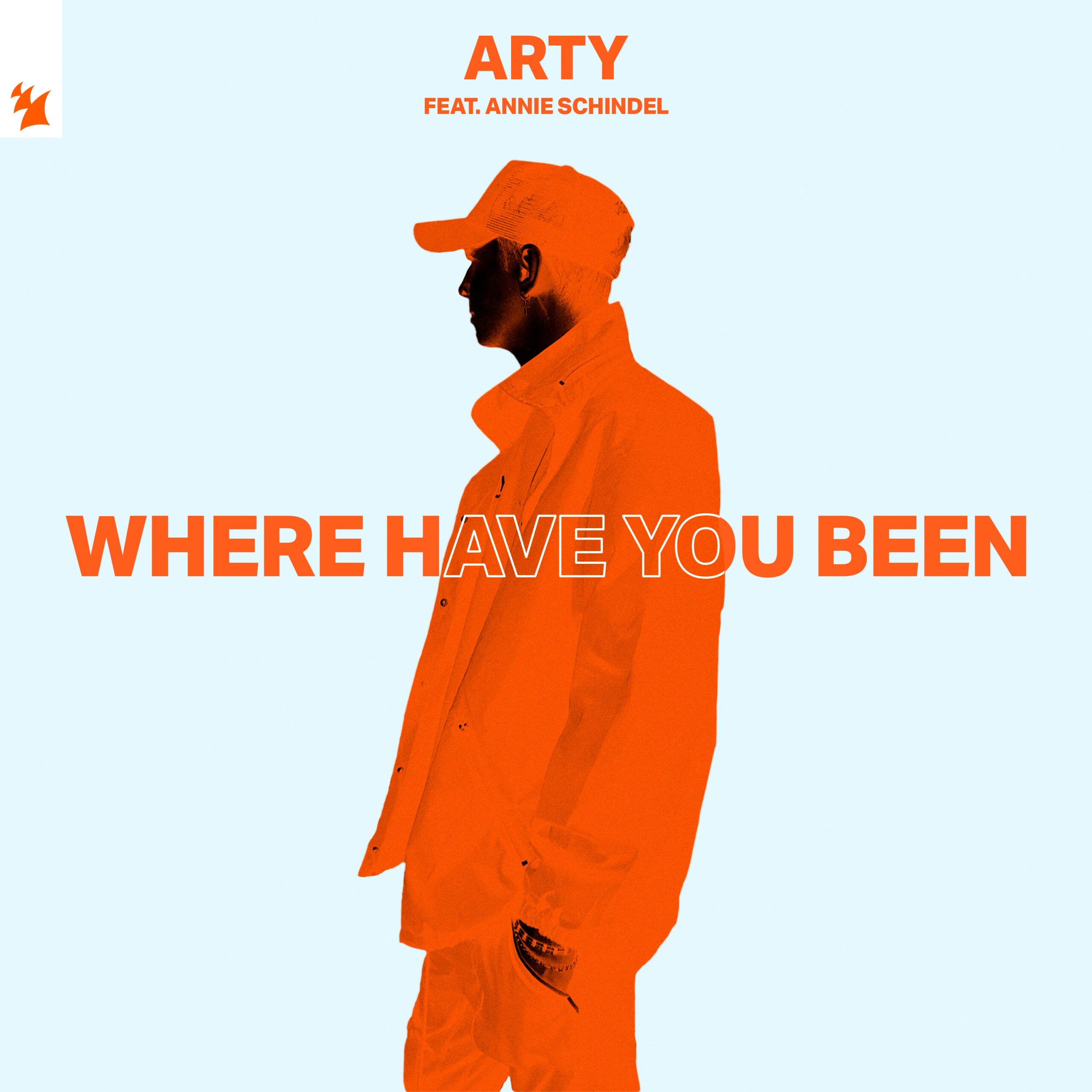 ARTY feat. Annie Schindel presents Where Have You Been on Armada Music