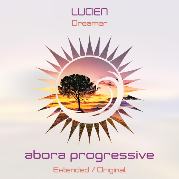 LUCIEN presents Dreamer on Abora Recordings