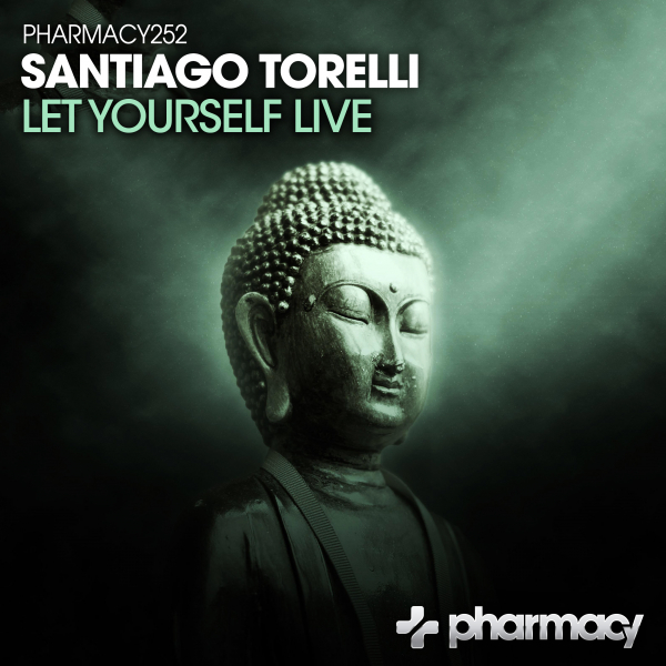 Santiago Torelli presents Let Yourself Live on Pharmacy Music