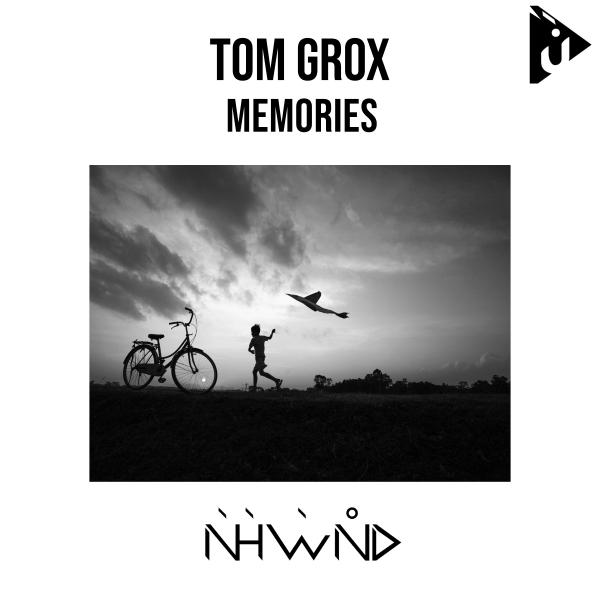 Tom Grox presents Memories on Nahawand Recordings