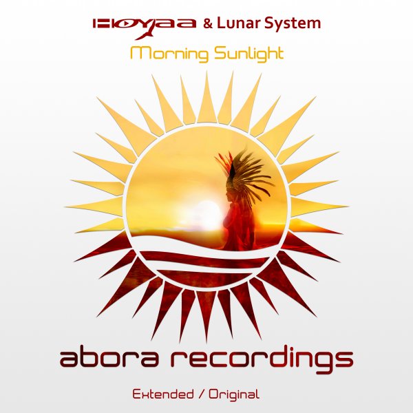 Hoyaa and Lunar System presents Morning Sunlight on Abora Recordings