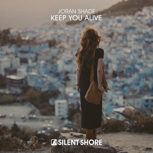 Joran Shade presents Keep You Alive on Silent Shore Records