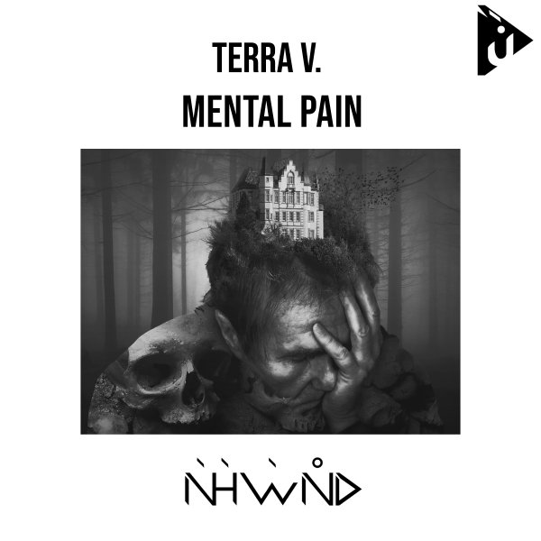 Terra V. presents Mental Pain on Nahawand Recordings