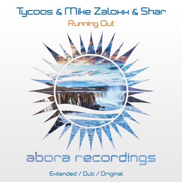 Tycoos and Mike Zaloxx with Shar presents Running Out on Abora Recordings