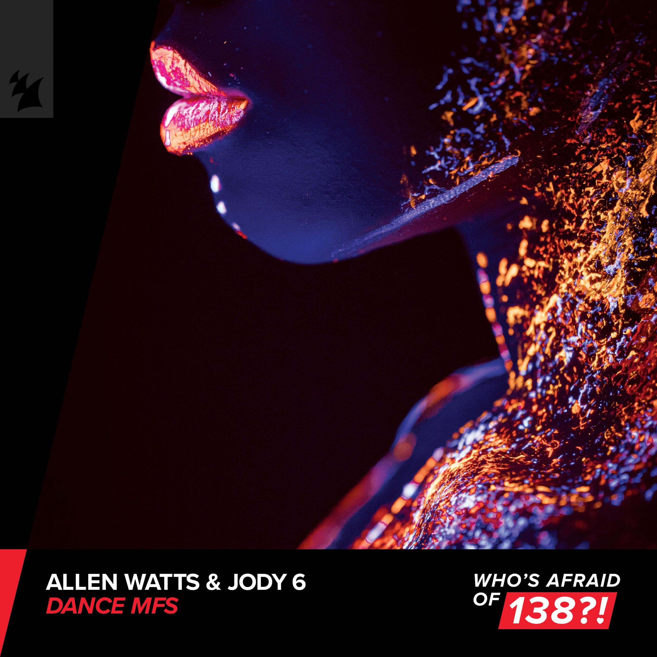 Allen Watts and Jody 6 presents Dance MFS on Who's Afraid Of 138?!