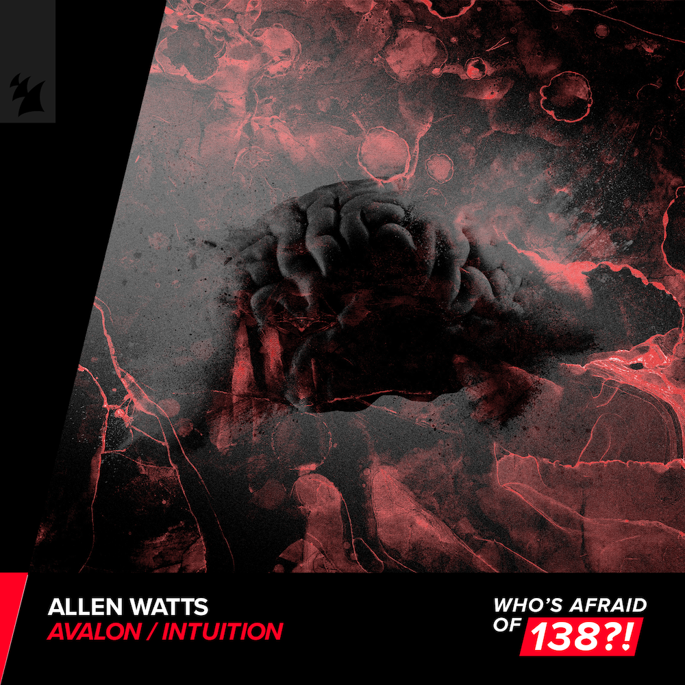 Allen Watts presents Avalon plus Intuition on Who's Afraid Of 138?!