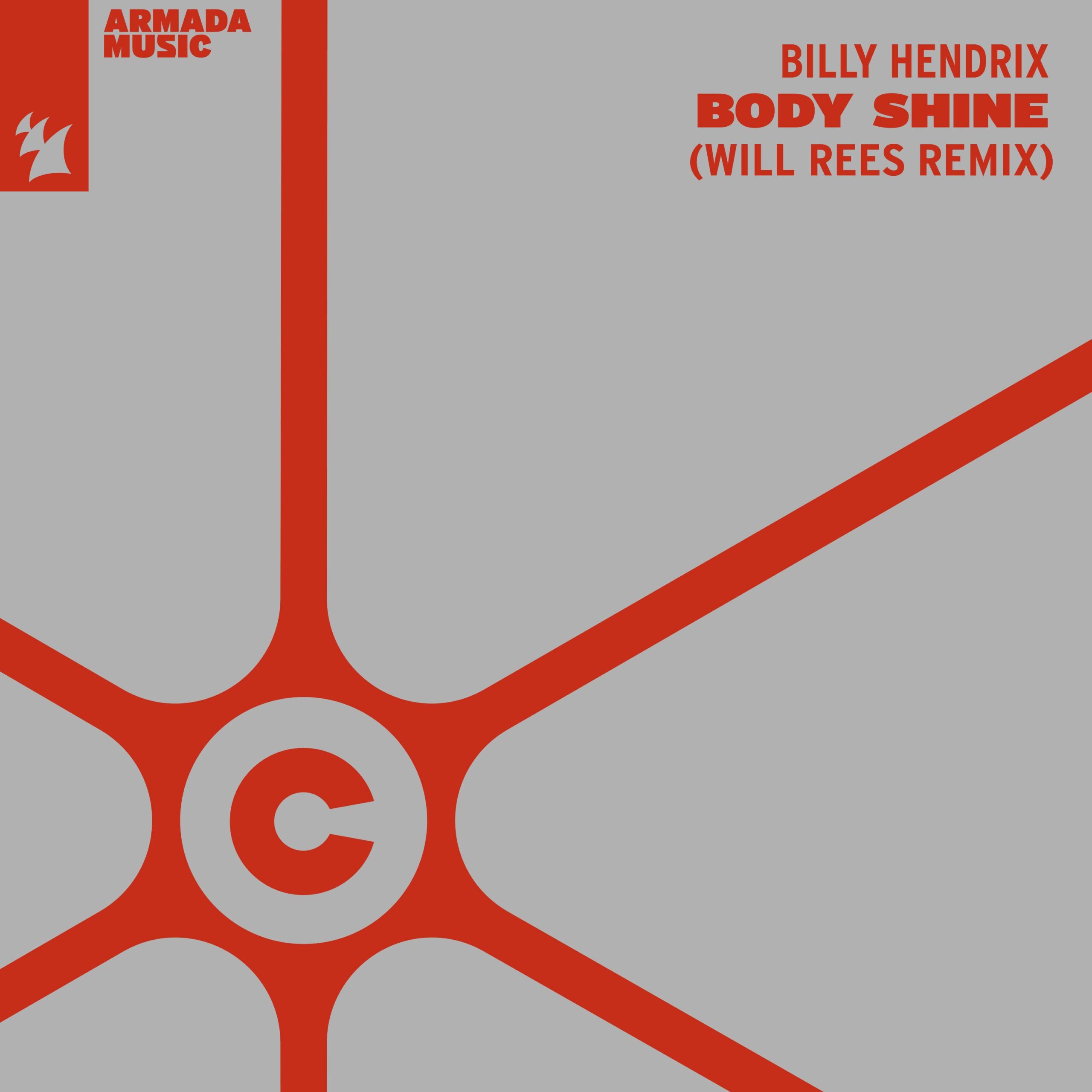 Billy Hendrix presents Body Shine (Will Rees Remix) on Armada Captivating