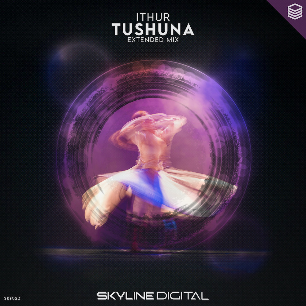 Ithur presents Tushuna on Skyline Digital
