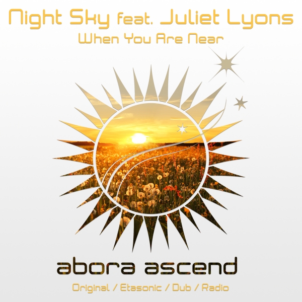 Night Sky feat. Juliet Lyons presents When You Are Near on Abora Recordings