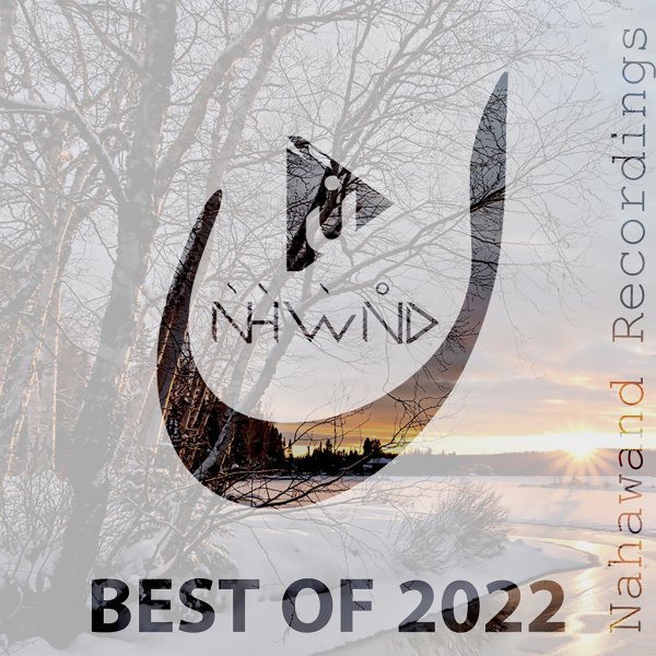 Various Artists presents Best of 2022 on Nahawand Recordings
