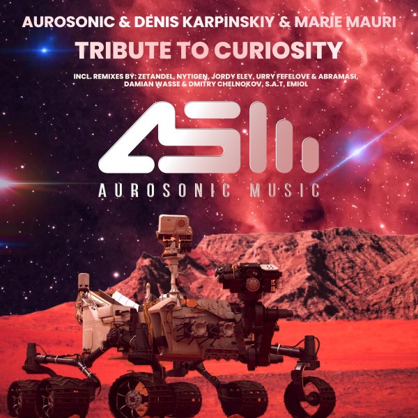 Aurosonic and Denis Karpinskiy and Marie Mauri presents Tribute to Curiosity on Aurosonic Music