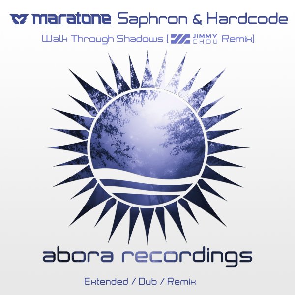 Jimmy Chou, Maratone, Saphron, Hardcode presents Walk Through Shadows (Jimmy Chou Remix) on Abora Recordings