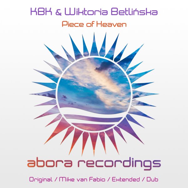 KBK and Wiktoria Betlińska presents Piece Of Heaven on Abora Recordings