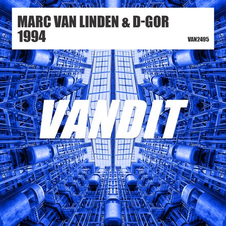 Marc van Linden and D-Gor presents 1994 on Vandit Records