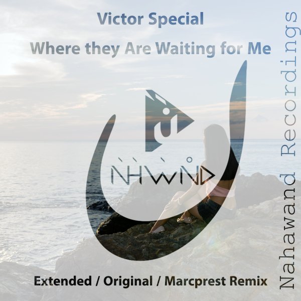 Victor Special presents Where They Are Waiting For Me on Nahawand Recordings