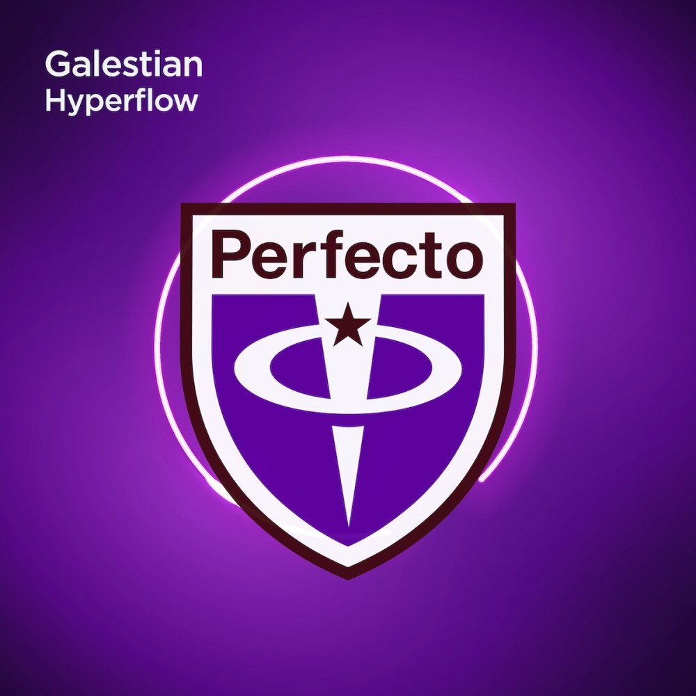 Galestian presents Hyperflow on Perfecto Records