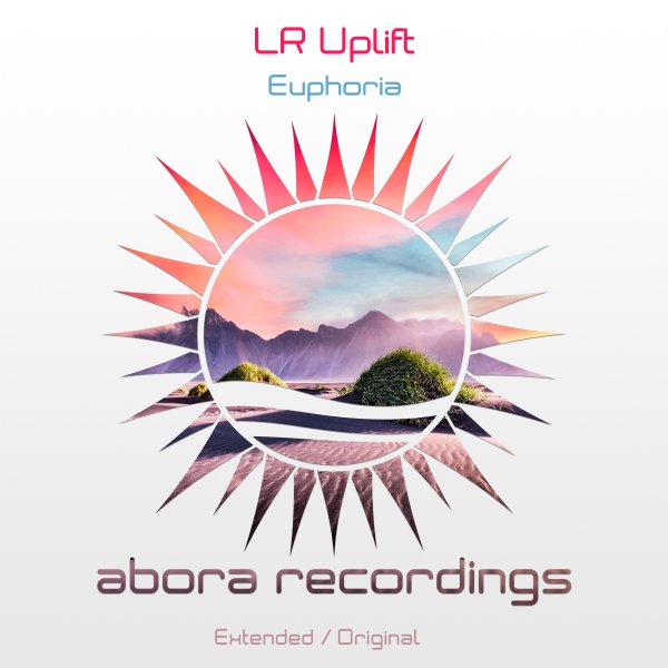 LR Uplift presents Euphoria on Abora Recordings