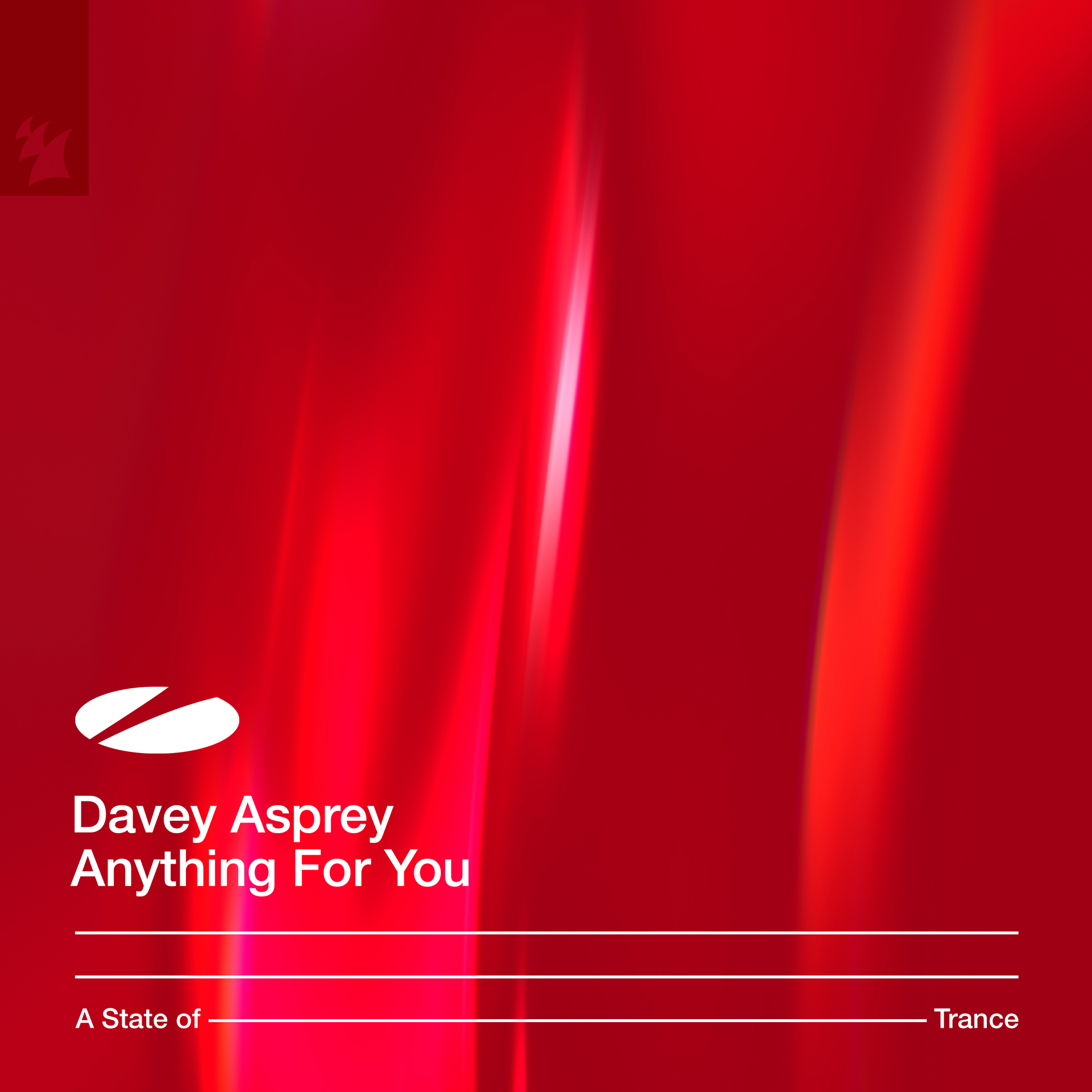Davey Asprey presents Anything For You on A State Of Trance