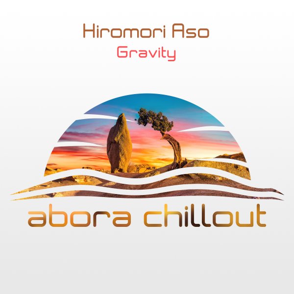 Hiromori Aso presents Gravity on Abora Recordings