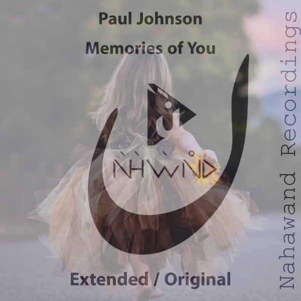 Paul Johnson presents Memories of You on Nahawand Recordings