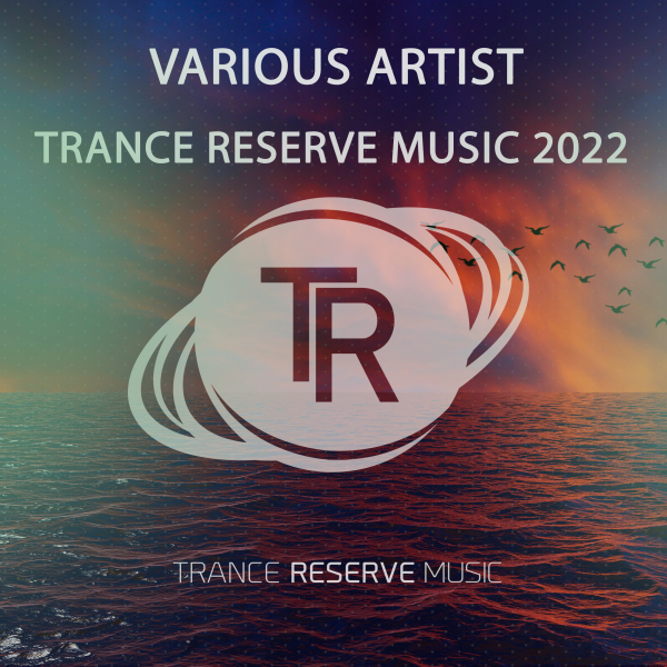 Various Artists presents Trance Reserve Music 2022 on Abora Recordings