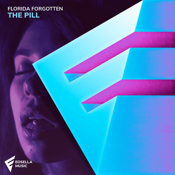 Florida Forgotten presents The Pill on Eosella Music