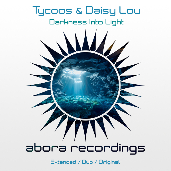 Tycoos and Daisy Lou presents Darkness Into Light on Abora Recordings