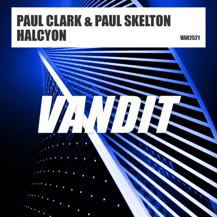 Paul Clark and Paul Skelton presents Halcyon on Vandit Records