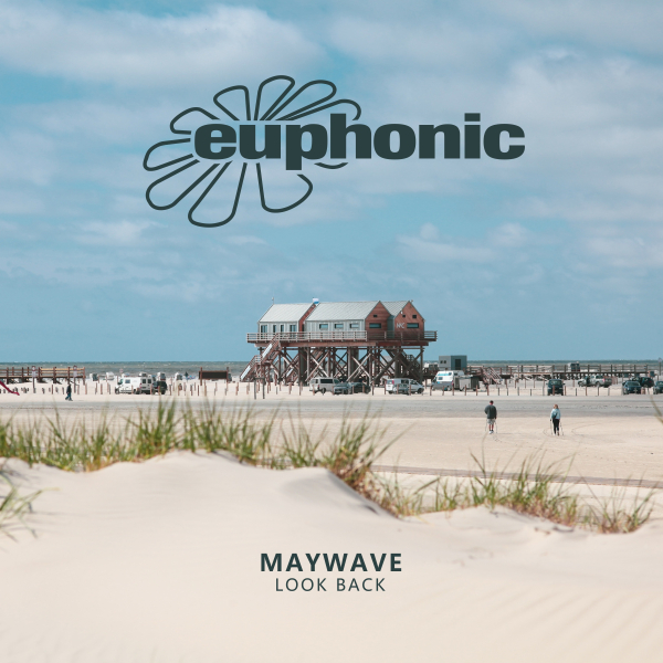 Maywave presents Look Back (album) on Euphonic Records