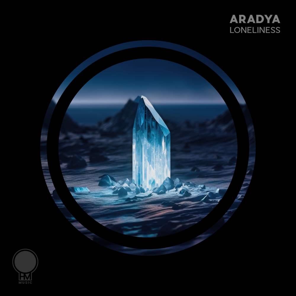 Aradya presents Loneliness on OHM Music