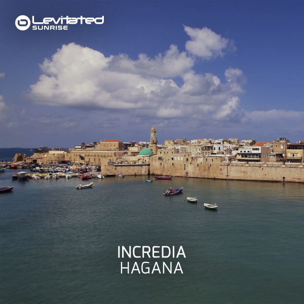 Incredia presents Hagana on Levitated Music