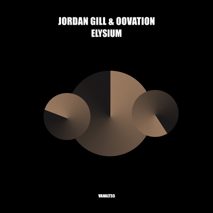 Jordin Gill and Oovation presents Elysium on Vandit Records