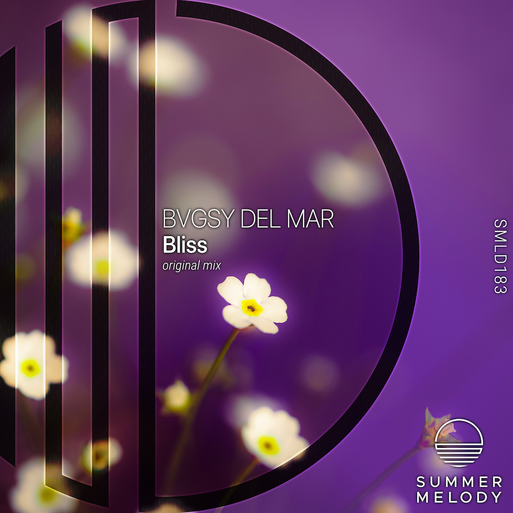 BVGSY DEL MAR presents Bliss on Summer Melody Records