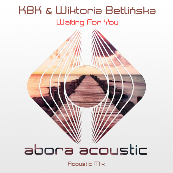 KBK and Wiktoria Betlińska presents Waiting For You on Abora Recordings