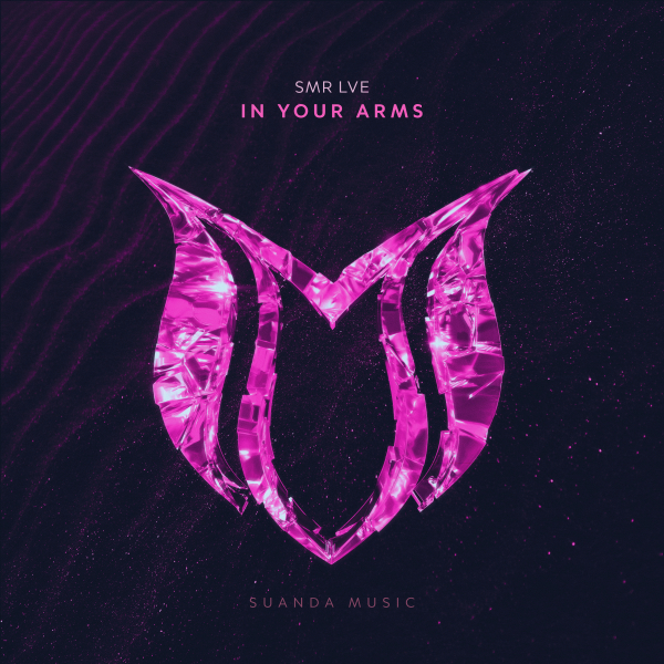 SMR LVE presents In Your Arms on Suanda Music