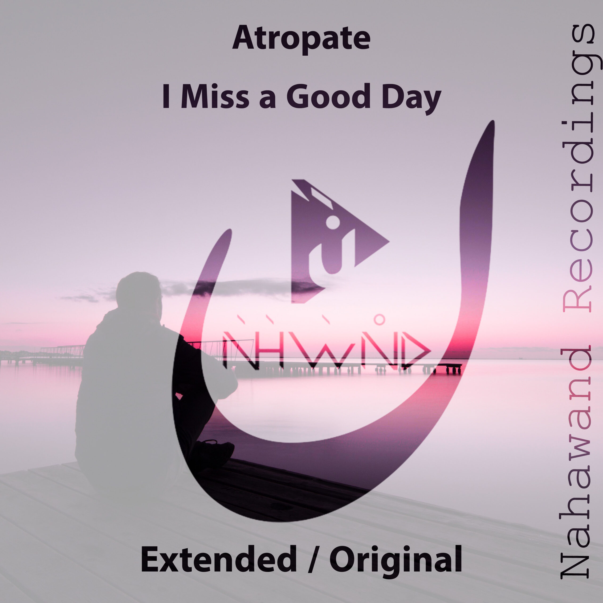 Atropate presents I Miss a Good Day on Nahawand Recordings