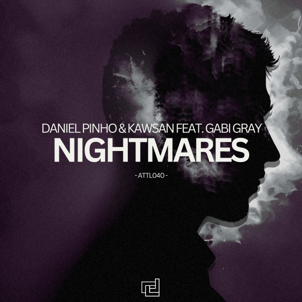Daniel Pinho and KAWSAN feat. Gabi Gray presents Nightmares on A Tribute To Life
