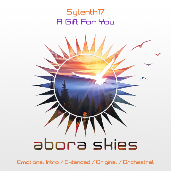 Sylenth17 presents A Gift For You on Abora Recordings