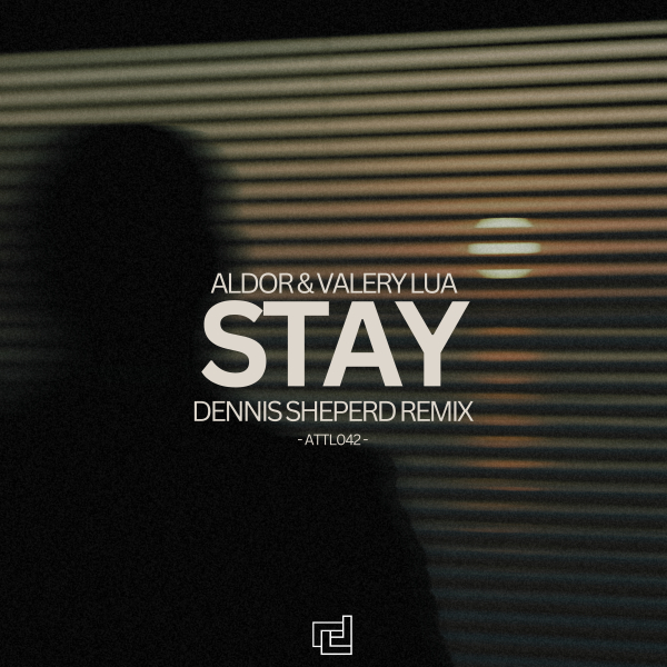 Aldor and Valery Lua presents Stay (Dennis Sheperd Remix) on A Tribute To Life