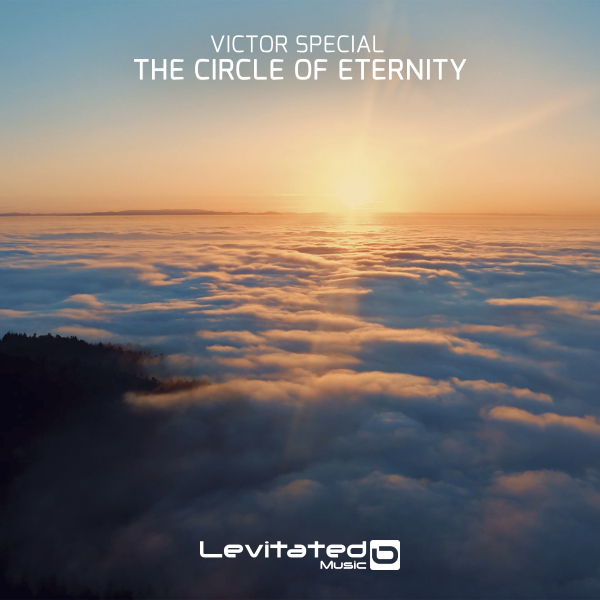 Victor Special presents The Circle Of Eternity on Levitated Music