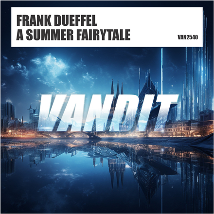 Frank Dueffel presents A Summer Fairytale on Vandit Records